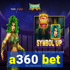 a360 bet